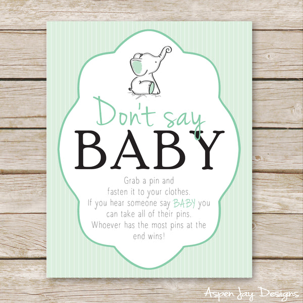 Green Elephant Don't Say Baby Sign