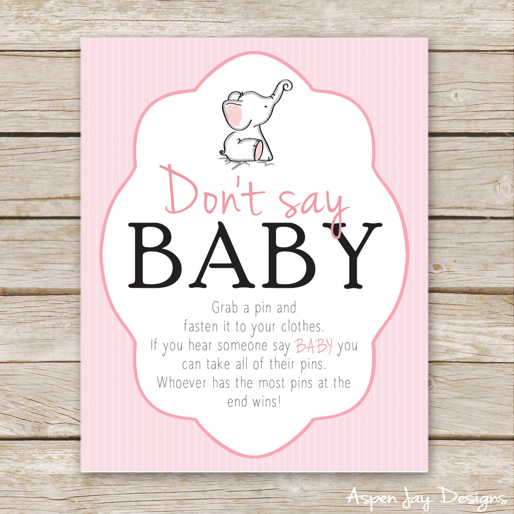 Pink Elephant Don't Say Baby Sign
