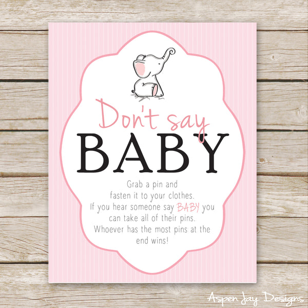 Pink Elephant Don't Say Baby Sign