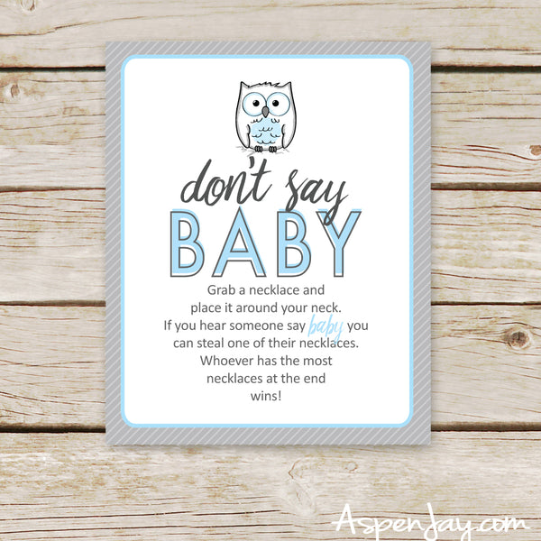 Blue Owl Don't Say Baby Sign