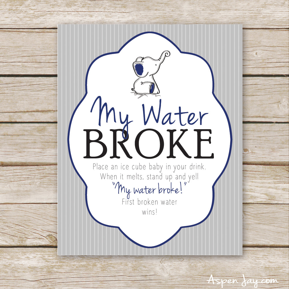 Navy Elephant My Water Broke Sign