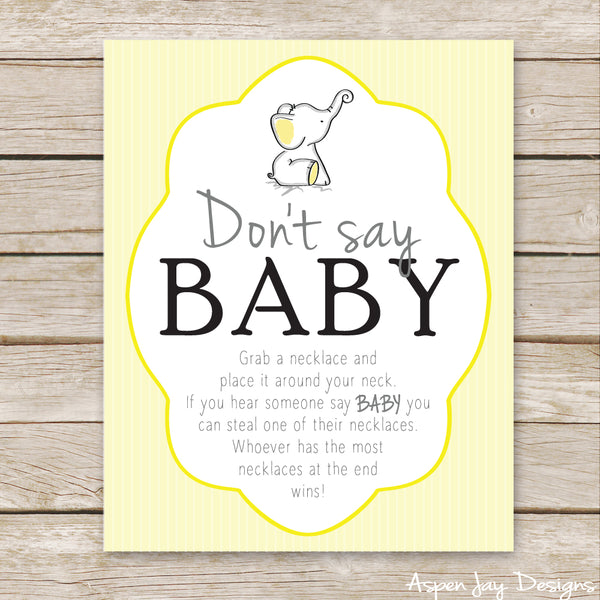 Yellow Elephant Don't Say Baby Sign