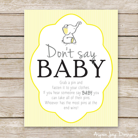 Yellow Elephant Don't Say Baby Sign