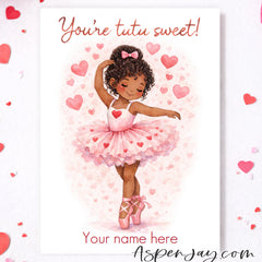 Editable Ballerina Valentine Cards – Single Dark Hair & Skin Ballerina
