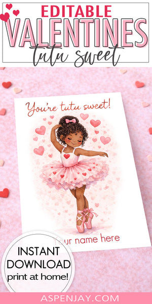 Editable Ballerina Valentine Cards – Single Dark Hair & Skin Ballerina
