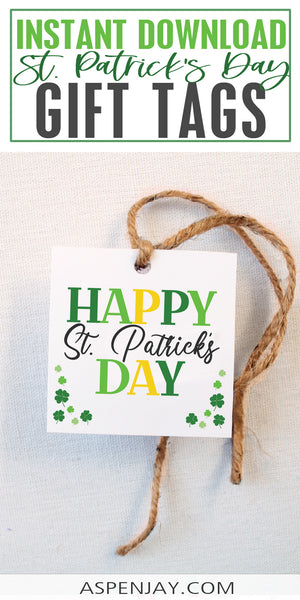 Editable Happy St. Patrick’s Day Gift Tags Printable