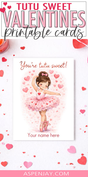 Editable Ballerina Valentine Cards - 6 Ballet Dancers