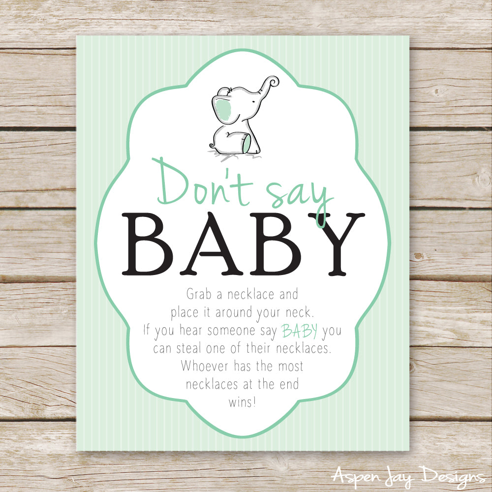 Green Elephant Don't Say Baby Sign