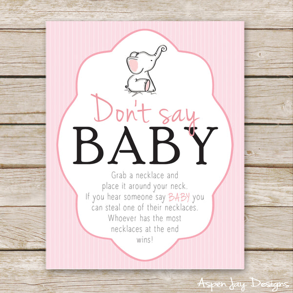 Pink Elephant Don't Say Baby Sign