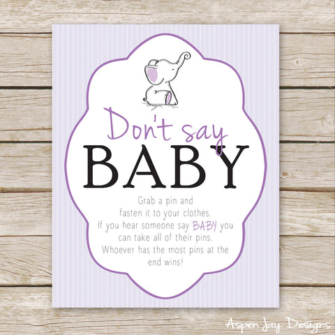 Purple Elephant Don't Say Baby Sign