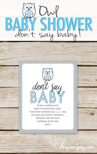 Blue Owl Don't Say Baby Sign