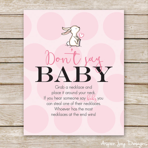 Pink Bunny Don't Say Baby Sign